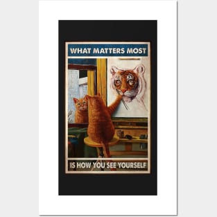 Cat - Is How You See Yourself Posters and Art